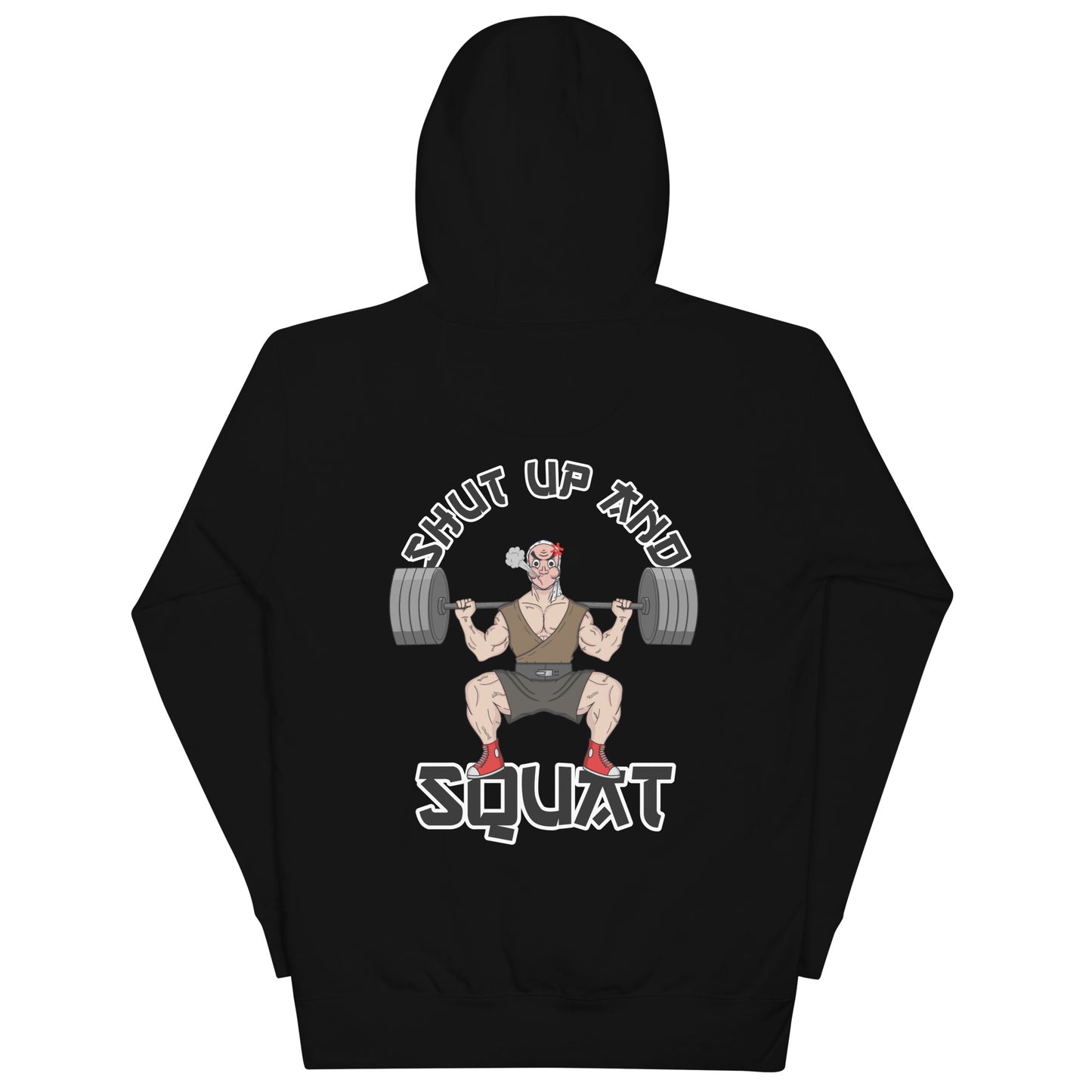 Black Hoodie With Shut Up And Squat Print